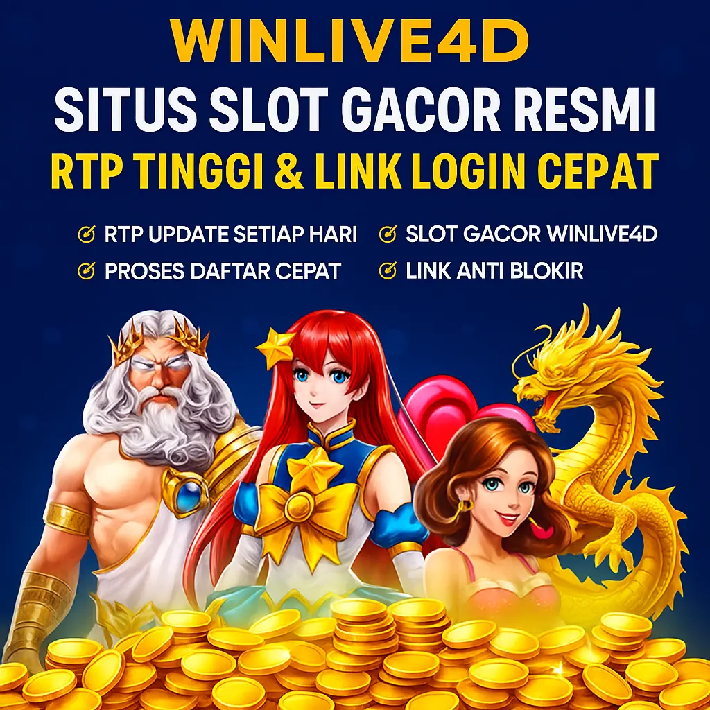 Winlive4d 🍀 Situs Slot Gacor dengan RTP Tertinggi dan Link Login Resmi Winlive4d 🍀 Situs Slot Gacor dengan RTP Tertinggi dan Link Login Resmi